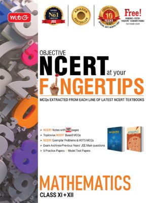 MTG Objective NCERT at your Fingertips Mathematics, Best Books For JEE Preparation (Based on NCERT Pattern - Latest & Revised Edition 2022)