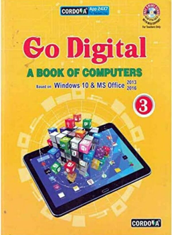 Go Digital- A Book Of Computers-3 Cordova : Go Digital- A Book Of Computers-3