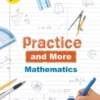 Ratna Sagar : Practice And More Mathematics-6