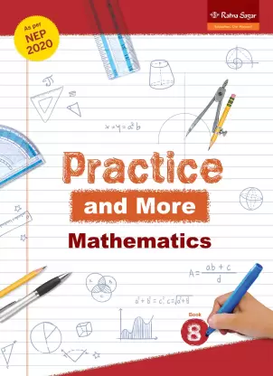 Ratna Sagar : Practice And More Mathematics-8