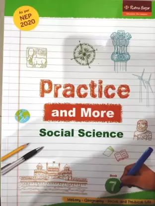 Pss7 Ratna Sagar : Practice And More Social Science-7
