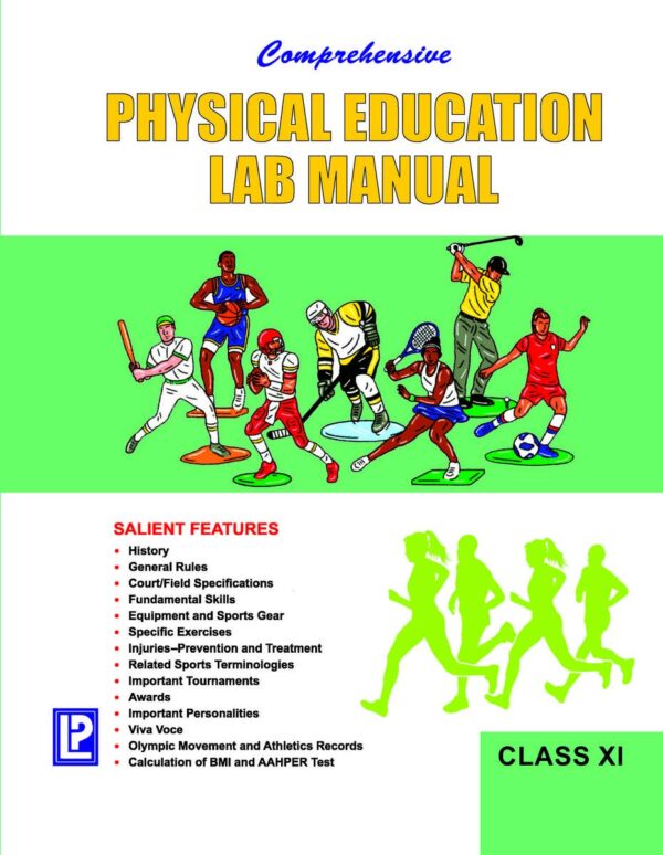 Comprehensive Physical Education Lab Manual XI Conprehensive Physical Education Lab Manual-XI