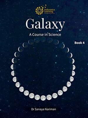 Indiannica Galaxy A Course In Science Book 4