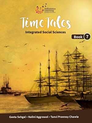 Indiannica Time Tales Social Studies Book-7