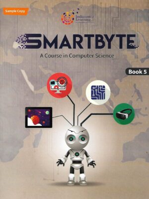 Indiannica Smartbyte A Course in Computer Science-5