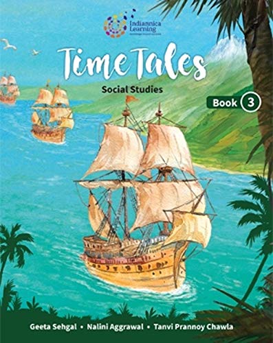 Time Tales Social Studies Book-3 Indiannica Time Tales Social Studies Book-3