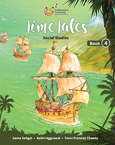 Time Tales Social Studies Book-4 Indiannica Time Tales Social Studies Book-4