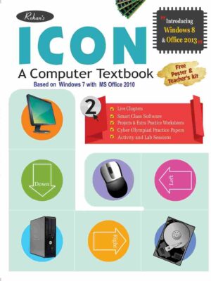 Rohan's : Icon A Computer Textbook - 2