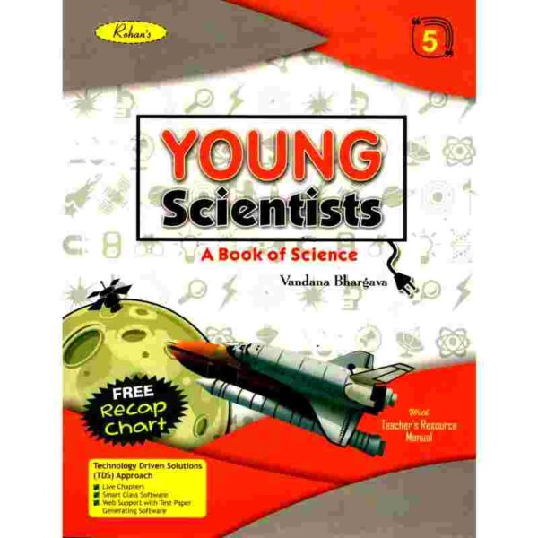 Rohan's : Young Scientists : A Book Of Science - 5