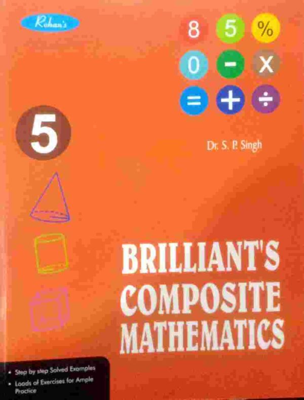 Rohan's : Briliant's Composite Mathematics - 5