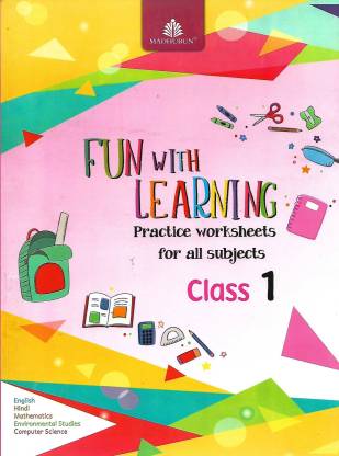 Madhubun : Fun With Learning Practice : Worksheets For All Subjects : Class-1