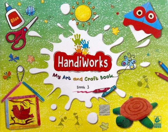md_9788193669969 Bharati Bhawan : Handiworks My Art And Craft Book : 3