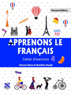 Saraswati : Apprenons Le Francais French Workbook 04: Educational Book
