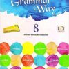 Macmillan Education- Grammar Way-8 Paperback
