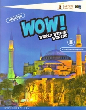 Eupheus Learning- WOW! World within Worlds (GK)-8 Paperback
