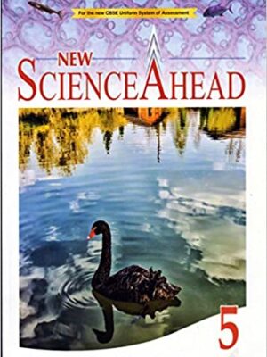 Orient BlackSwan New Science Ahead – Class 5 Paperback