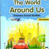 Cambridge- The World Around Us Primary Social Studies-5 Paperback