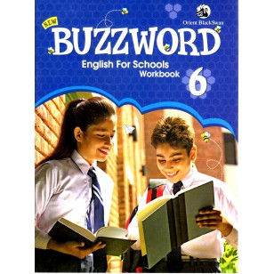Orient BlackSwan New Buzzword English For Schools Workbook- Class 6 Paperback