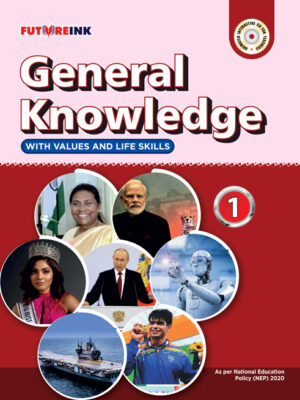 Futureink-General Knowledge With Values And Life Skills-1 Paperback