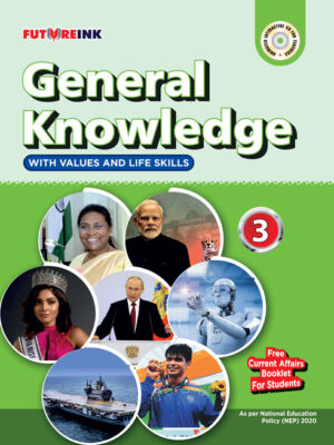 Futureink-General Knowledge With Values And Life Skills-3 Paperback