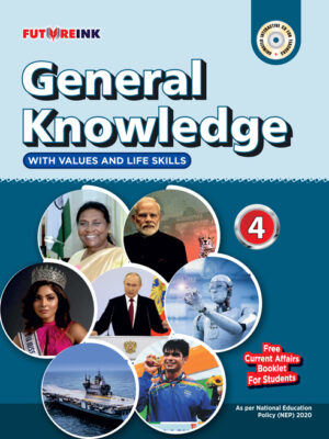 Futureink-General Knowledge With Values And Life Skills-4 Paperback