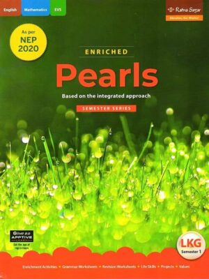 Ratna Sagar : Enriched Pearl Semester 1&2 Class-LKG(As Per NEP 2020)