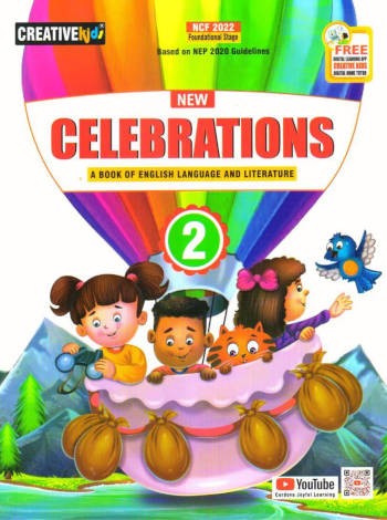 creative-kids-celebrations-english-language-and-literature-book-2-ab5 Creative Kids: New Celebrations A Book Of English Language And Literature Class 2 (NEP 2020/NCF 2022/2024)