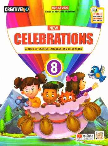 creative-kids-celebrations-english-language-and-literature-book-8-8e6 (1) Creative Kids: New Celebrations A Book Of English Language And Literature Class 8 (NEP 2020/NCF 2022/2024)