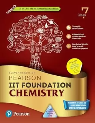 Pearson Foundation Chemistry Class 7, As Per CBSE, ICSE and State Curriculum Guidelines, Includes Digital Assessment and Videos -11th Edition 2024  (Paperback, trishna)