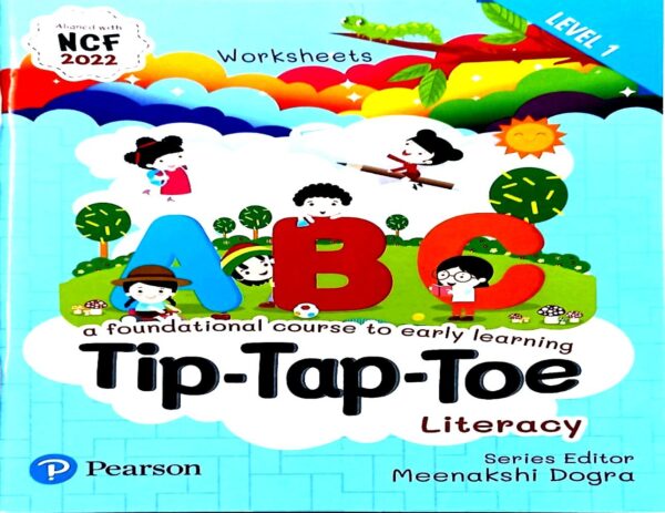 Pearson : A Foundational Course To Early Learning Tip Tap Toe Literacy Level-1 (NCF-2022)