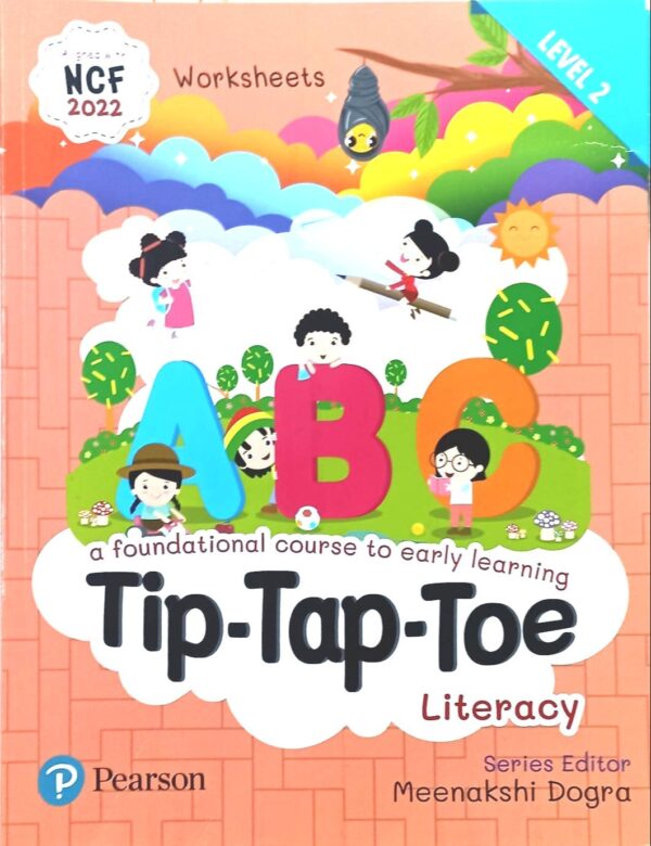 Pearson : A Foundational Course To Early Learning Tip Tap Toe Literacy Level-2 (NCF-2022)