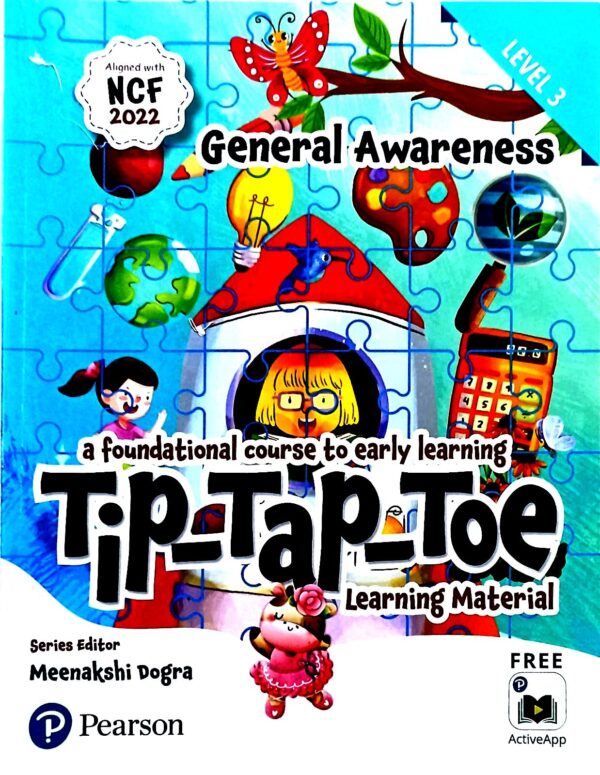tip tap toe general awareness level -3 Pearson : A Foundational Course To Early Learning Tip Tap Toe General Awareness Level-3 (NCF-2022)
