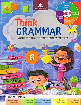 MADHUBUN : THINK GRAMMAR - 6
