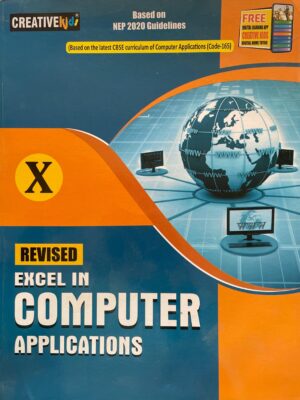 CreativeKids Excel in Computer Applications- 10th