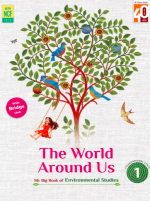The World Around Us - 1 Ratna Sagar The World Around Us - 1