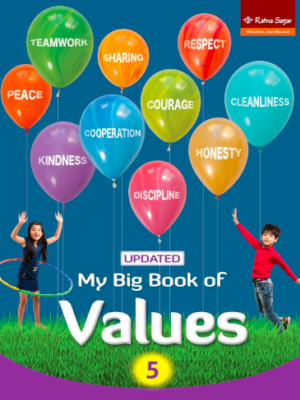 My Big Book of Values - 5 Ratna Sagar Updated My Big Book of Values - 5