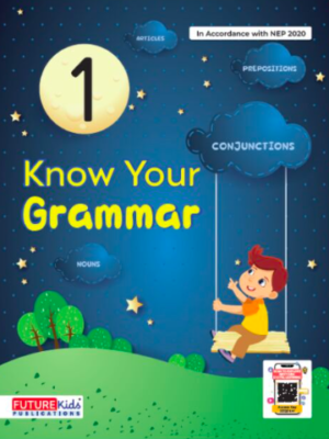 Future Kids Know Your Grammar 1