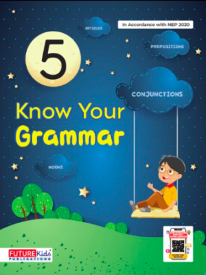 Future Kids Know Your Grammar - 5